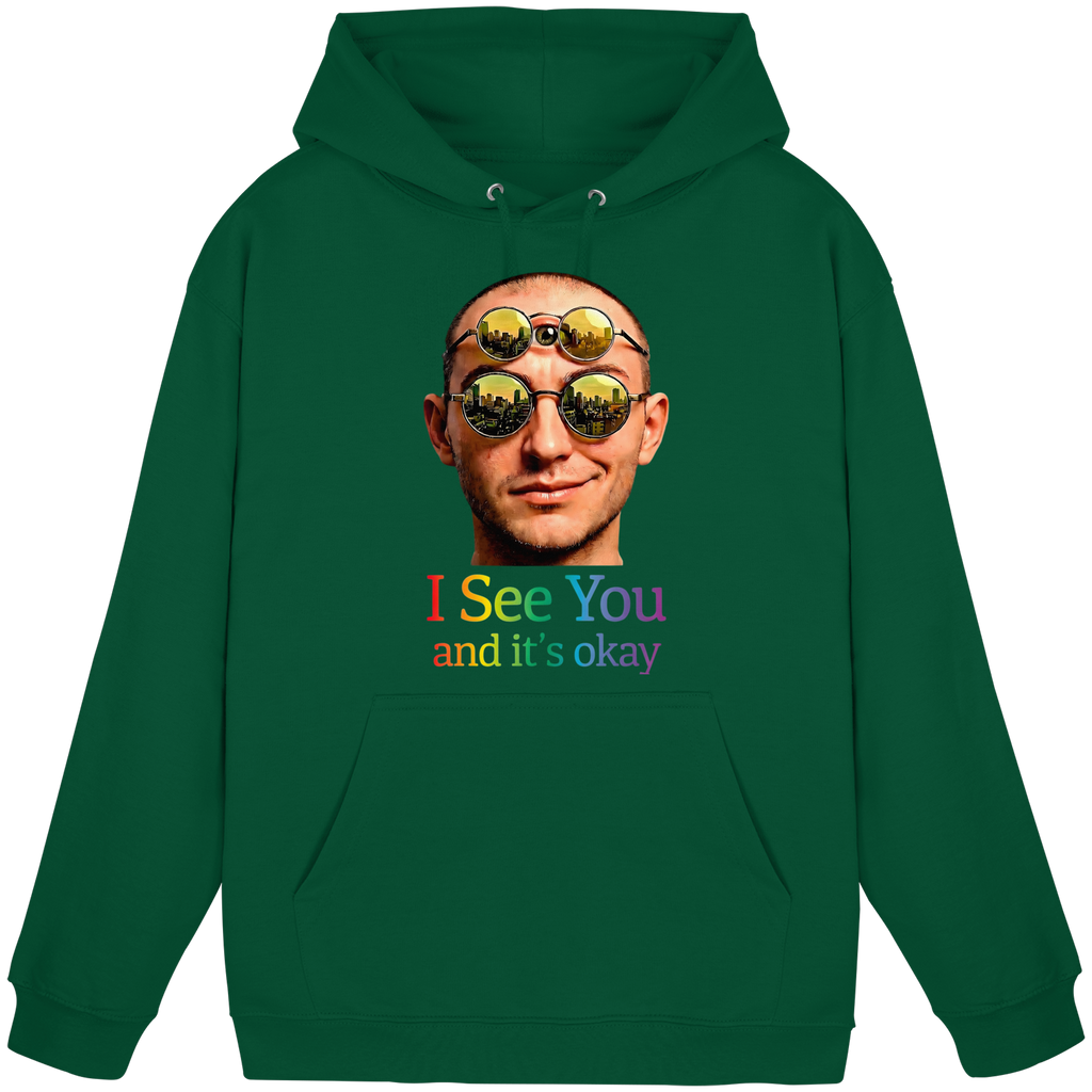 I See You and It's Okay Hoodie Unisex 6 Colors S- 5XL - Basic Unisex Hoodie