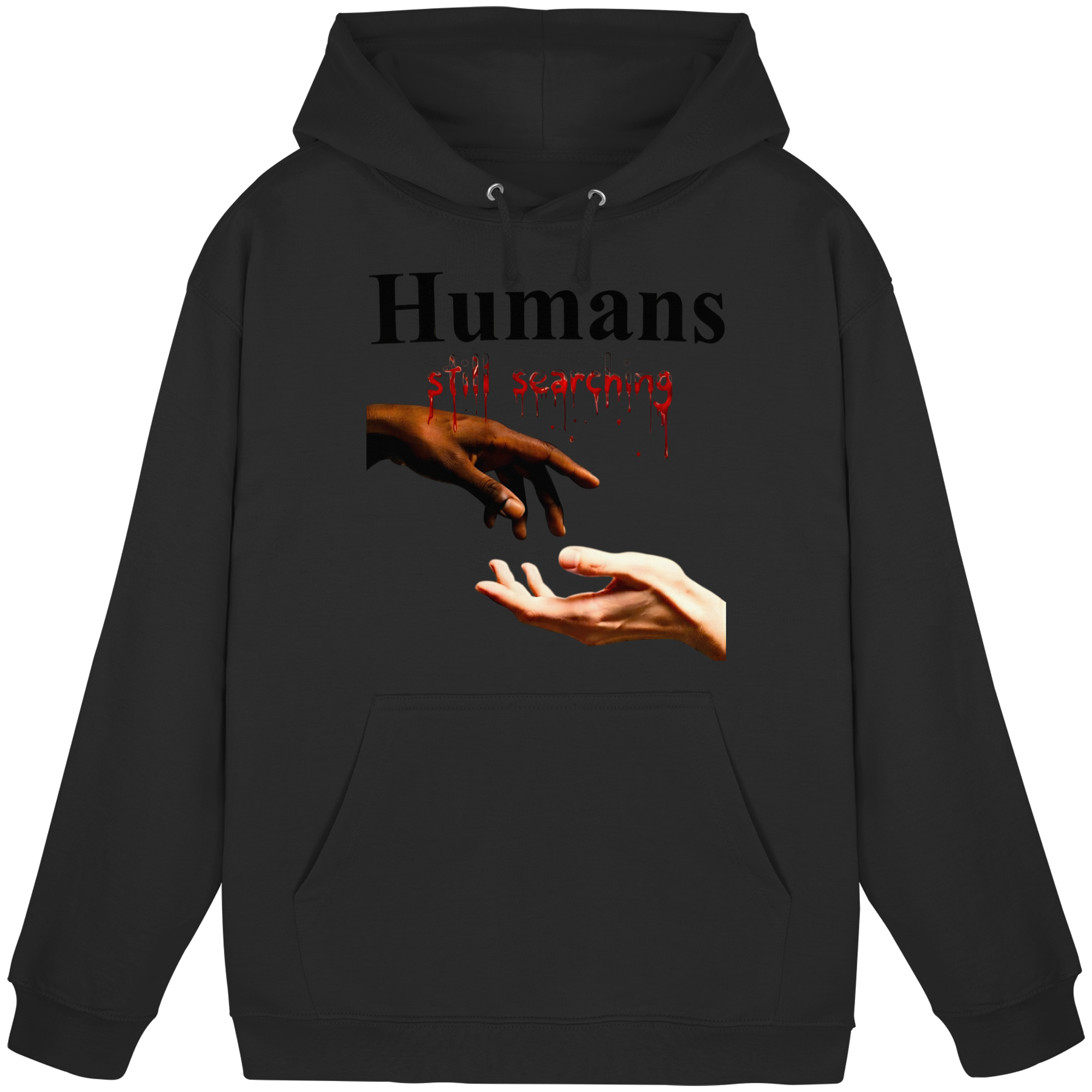 Humans Still Searching Graphic Hoodie | Humanity Empathy Diversity 3 Colors S- 5XL