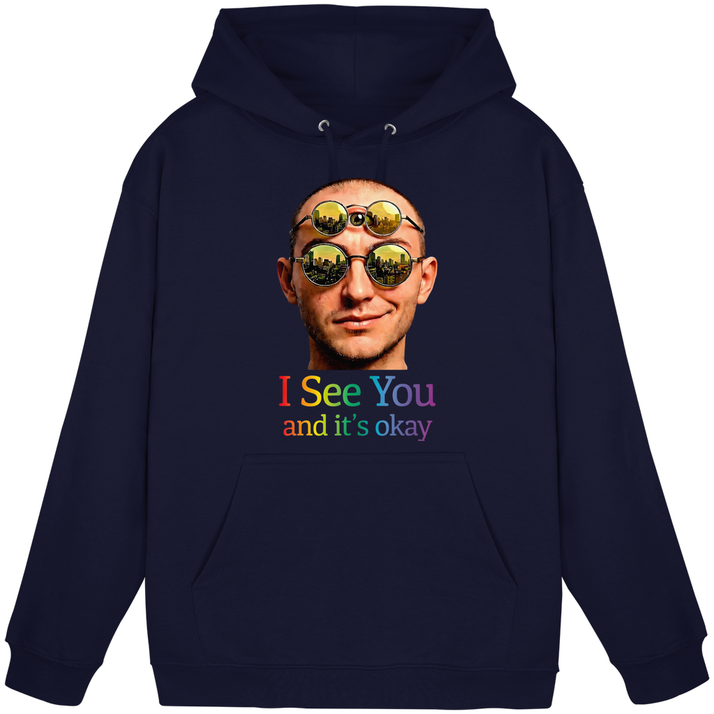 I See You and It's Okay Hoodie Unisex 6 Colors S- 5XL - Basic Unisex Hoodie