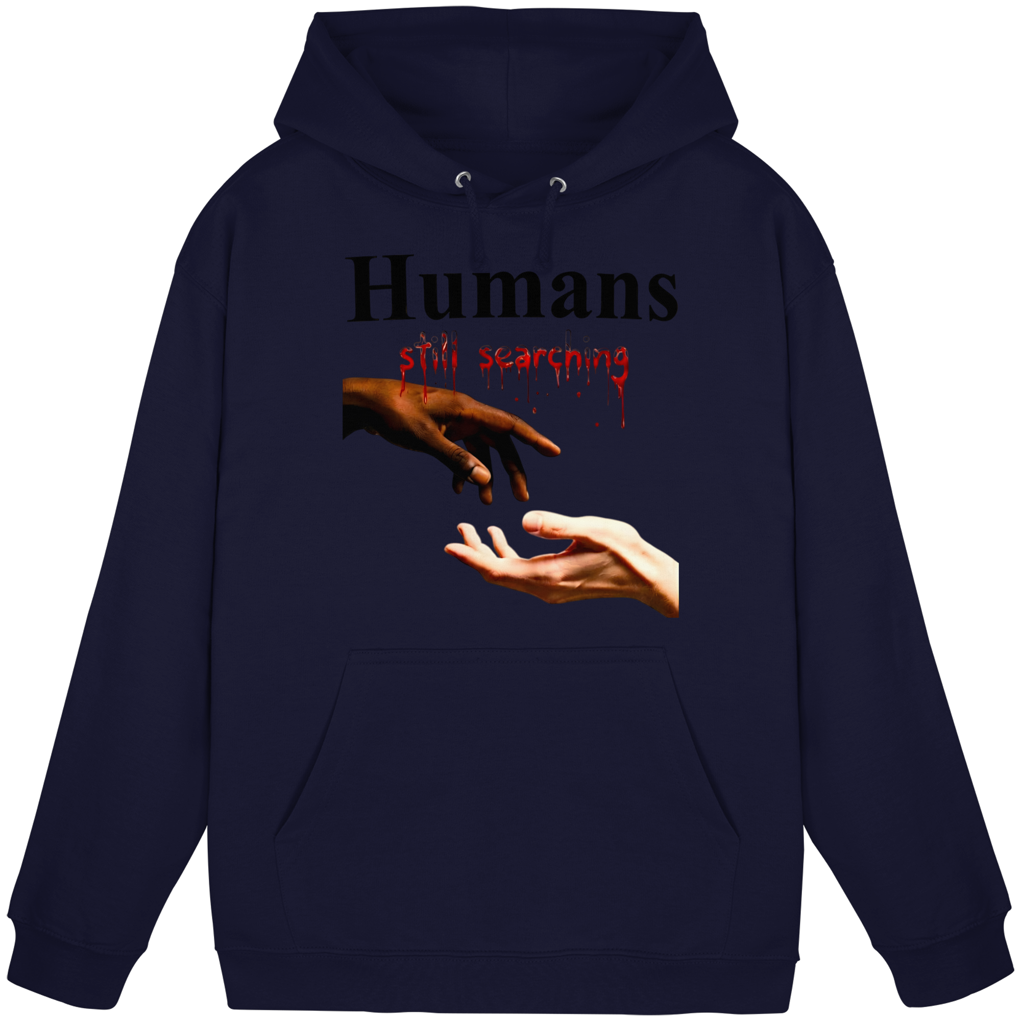 Humans Still Searching Graphic Hoodie | Humanity Empathy Diversity 3 Colors S- 5XL