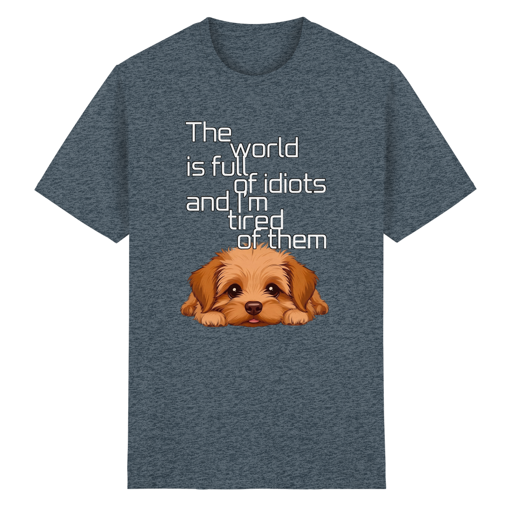 Funny Tired Puppy Dog T-Shirt - Sarcastic Quote 10 Colors S-5XL