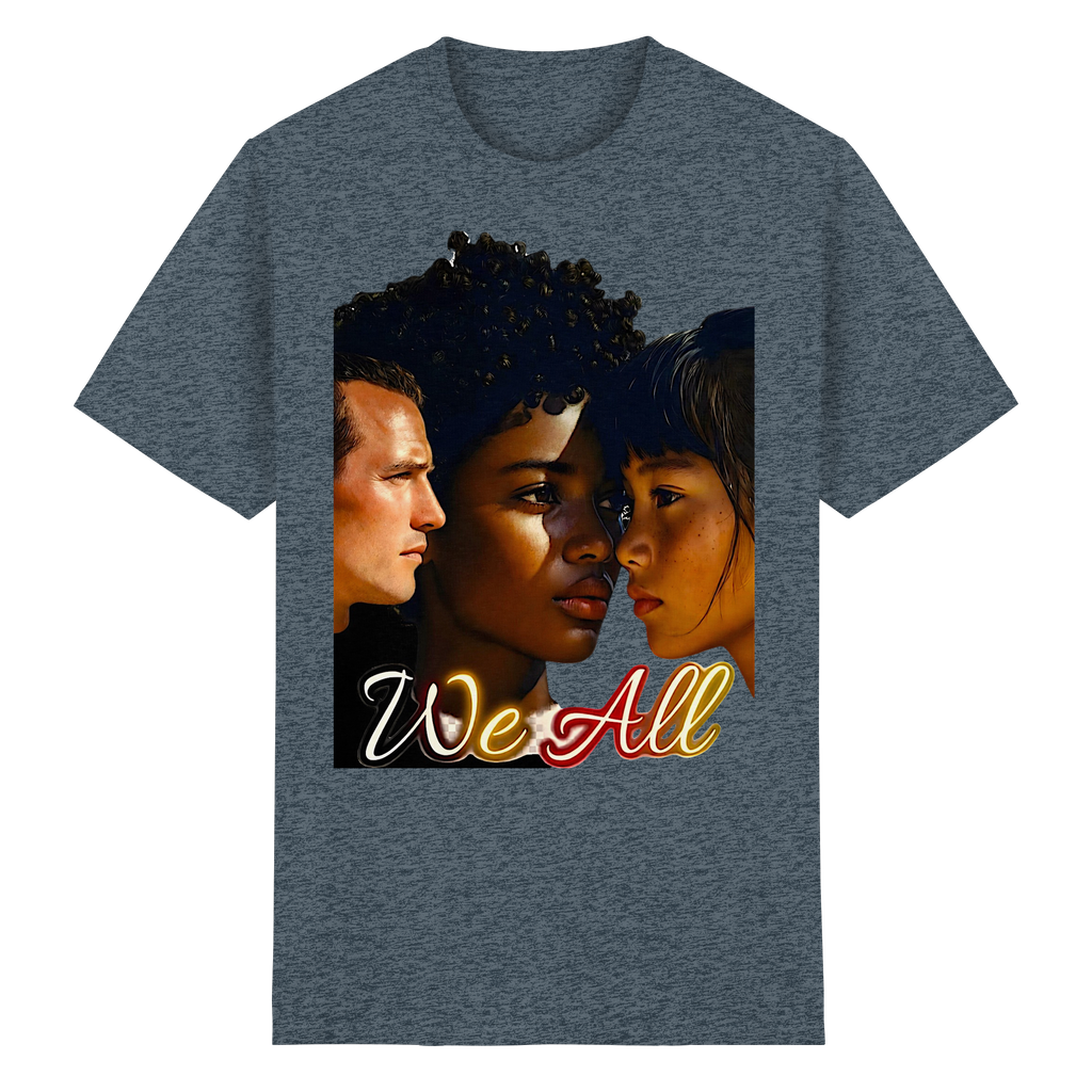 WE ALL T-Shirt Unisex 5 Colors S- 5XL - Heavy Cotton Tee