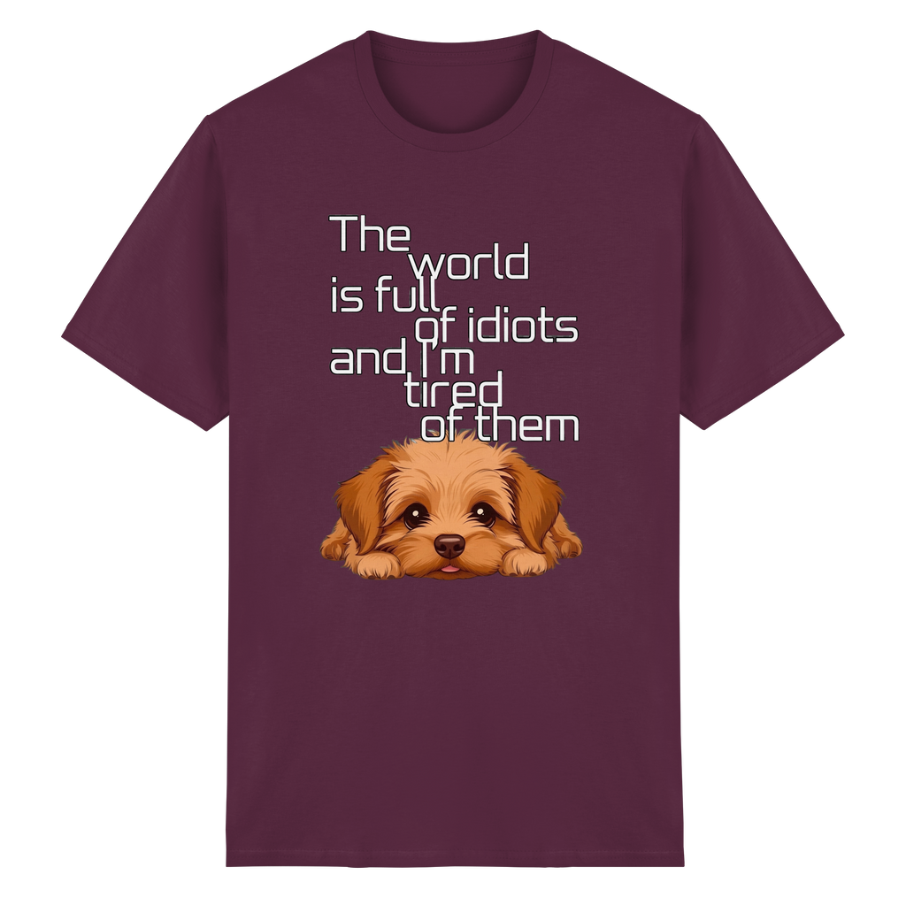 Funny Tired Puppy Dog T-Shirt - Sarcastic Quote 10 Colors S-5XL