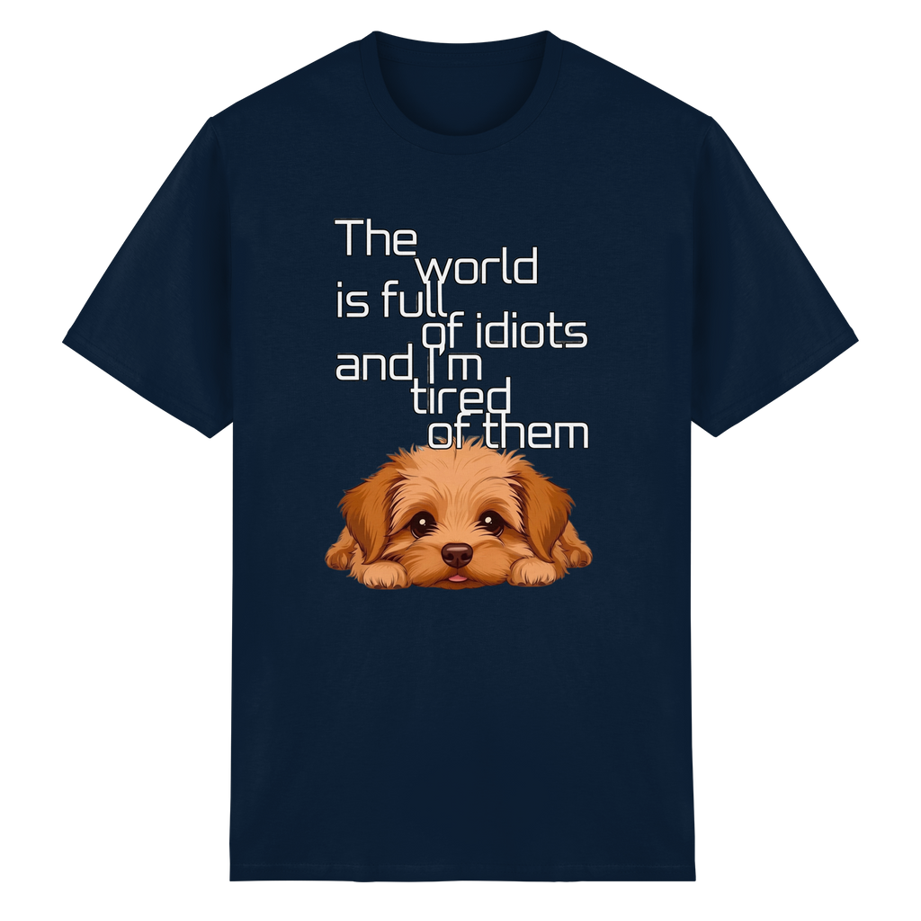 Funny Tired Puppy Dog T-Shirt - Sarcastic Quote 10 Colors S-5XL