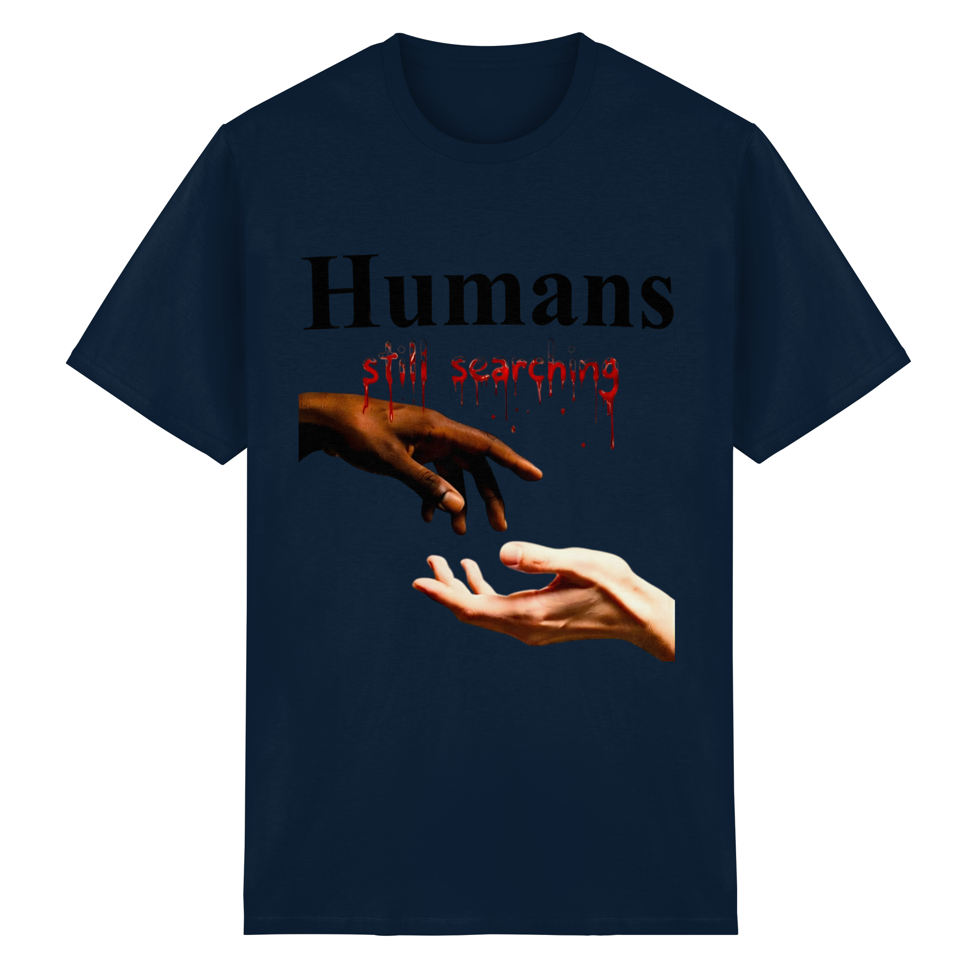 T-Shirt Unisexe « Humans Still Searching » 4 couleurs S-5XL - T-Shirt Coton épais