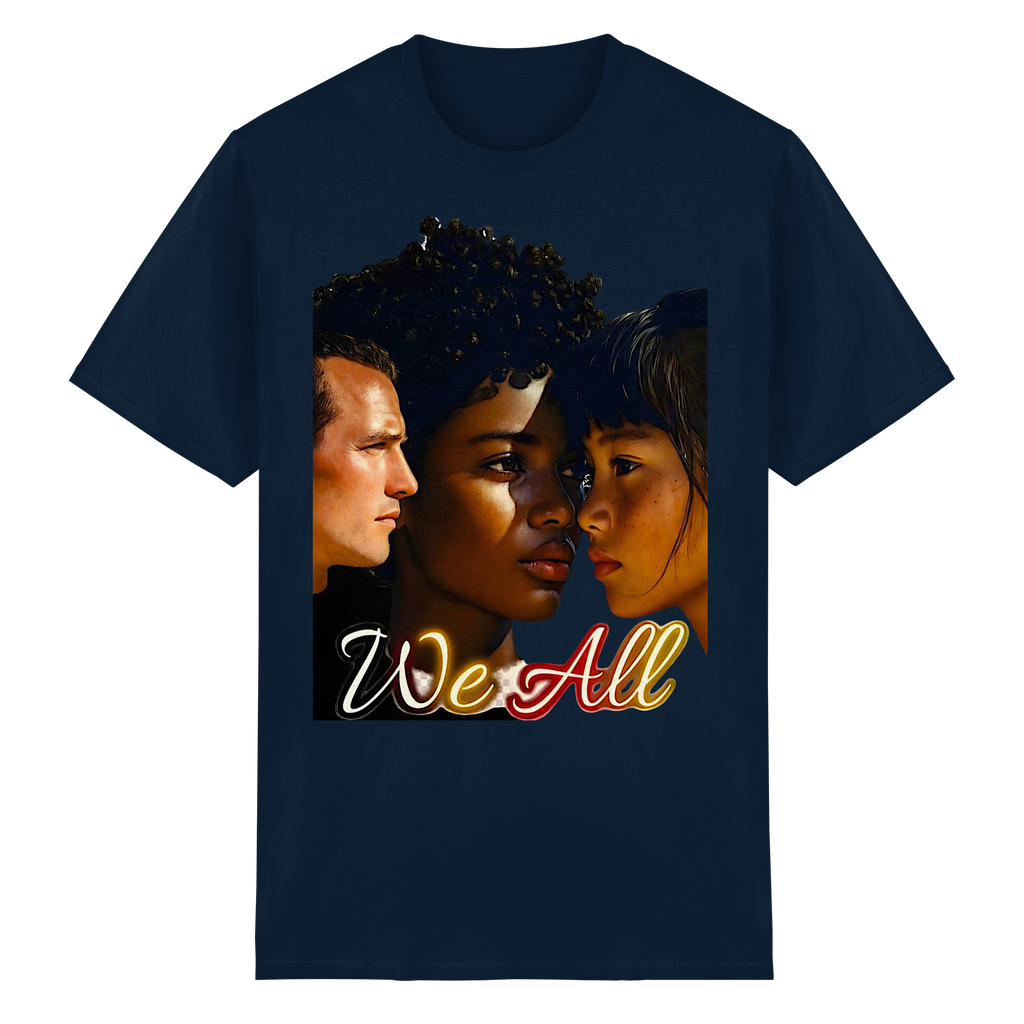 WE ALL T-Shirt Unisex 5 Colors S- 5XL - Heavy Cotton Tee
