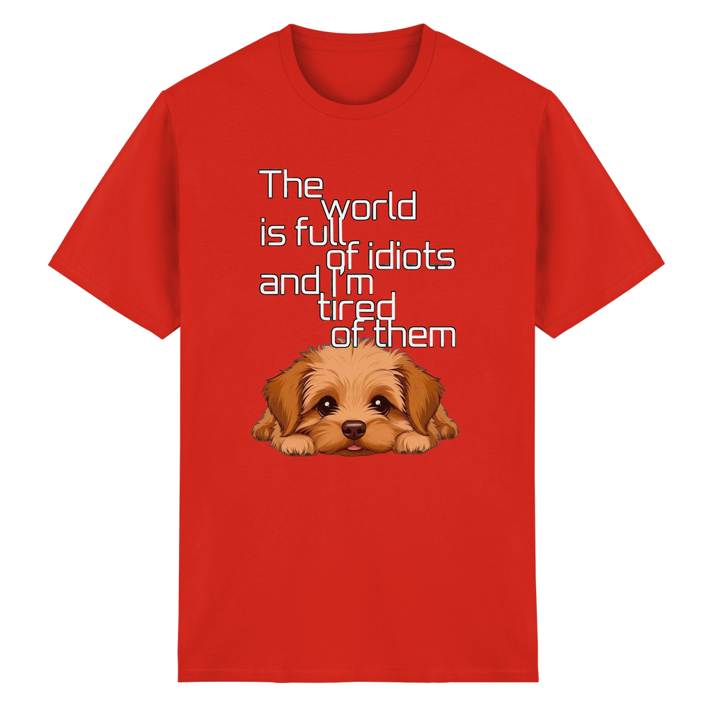 Funny Tired Puppy Dog T-Shirt - Sarcastic Quote 10 Colors S-5XL