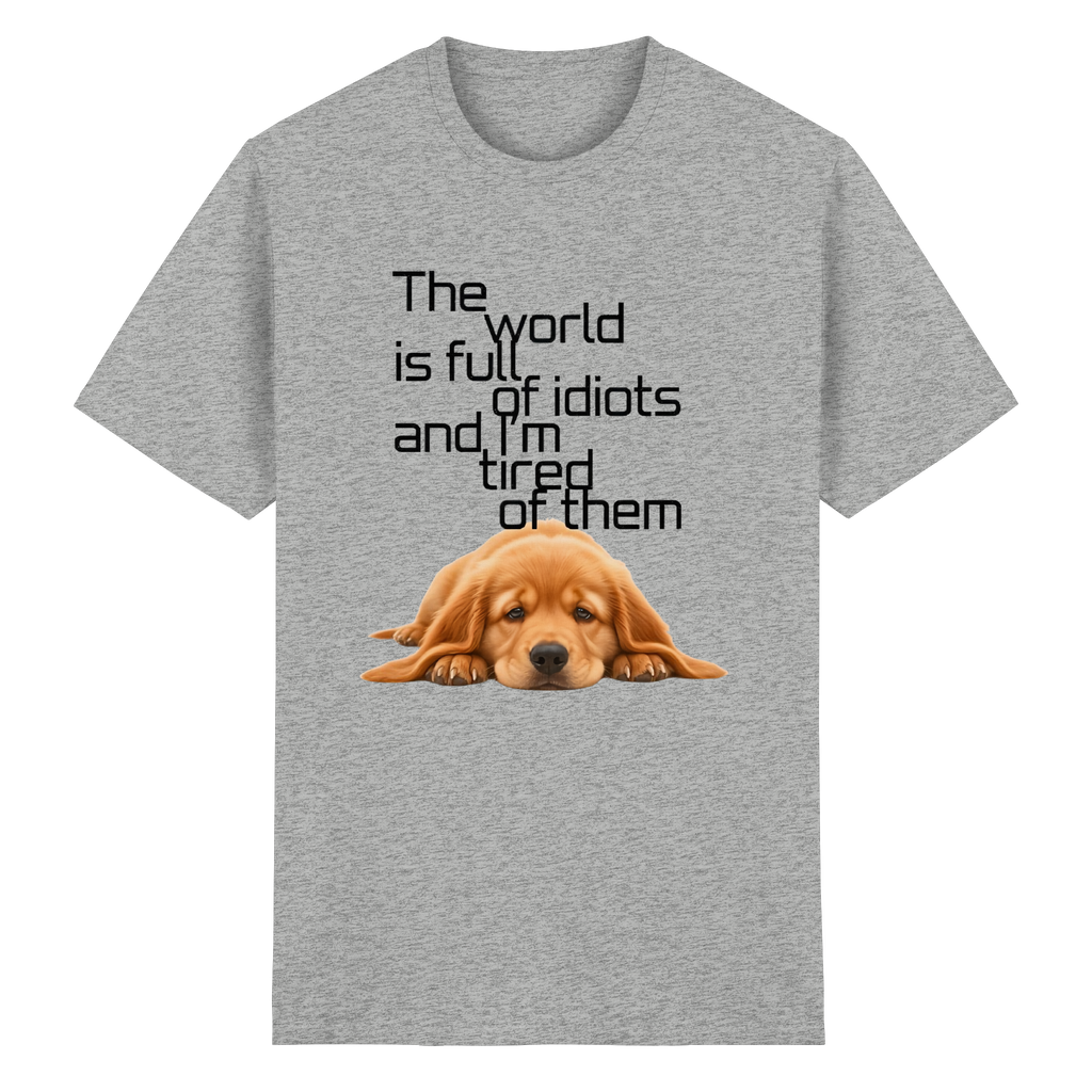 Sarcastic Golden Retriever T-Shirt - Funny Puppy Quote 5 Colors S-5XL