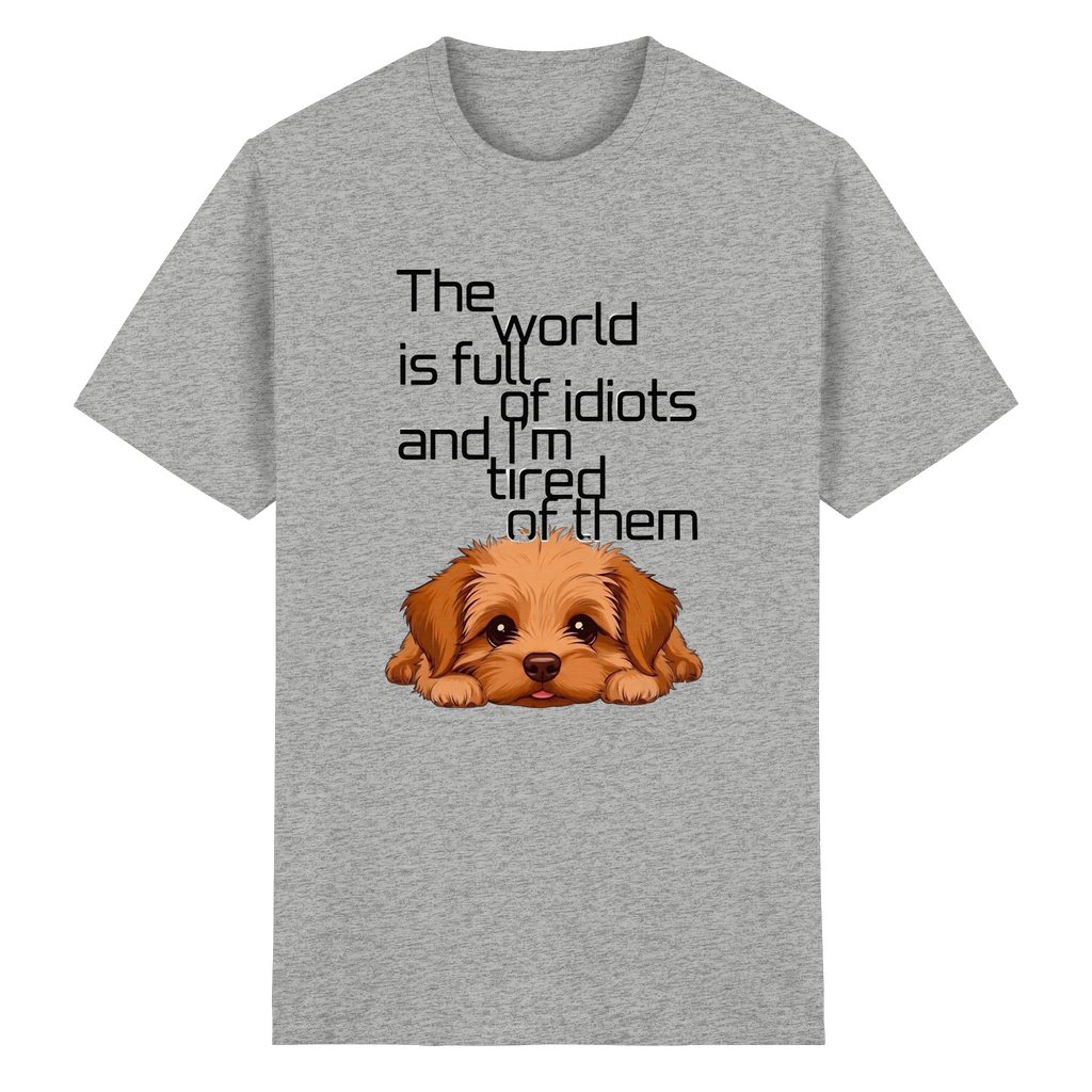 Funny Tired Puppy Dog T-Shirt - Sarcastic Quote - Sport Grey S-5XL