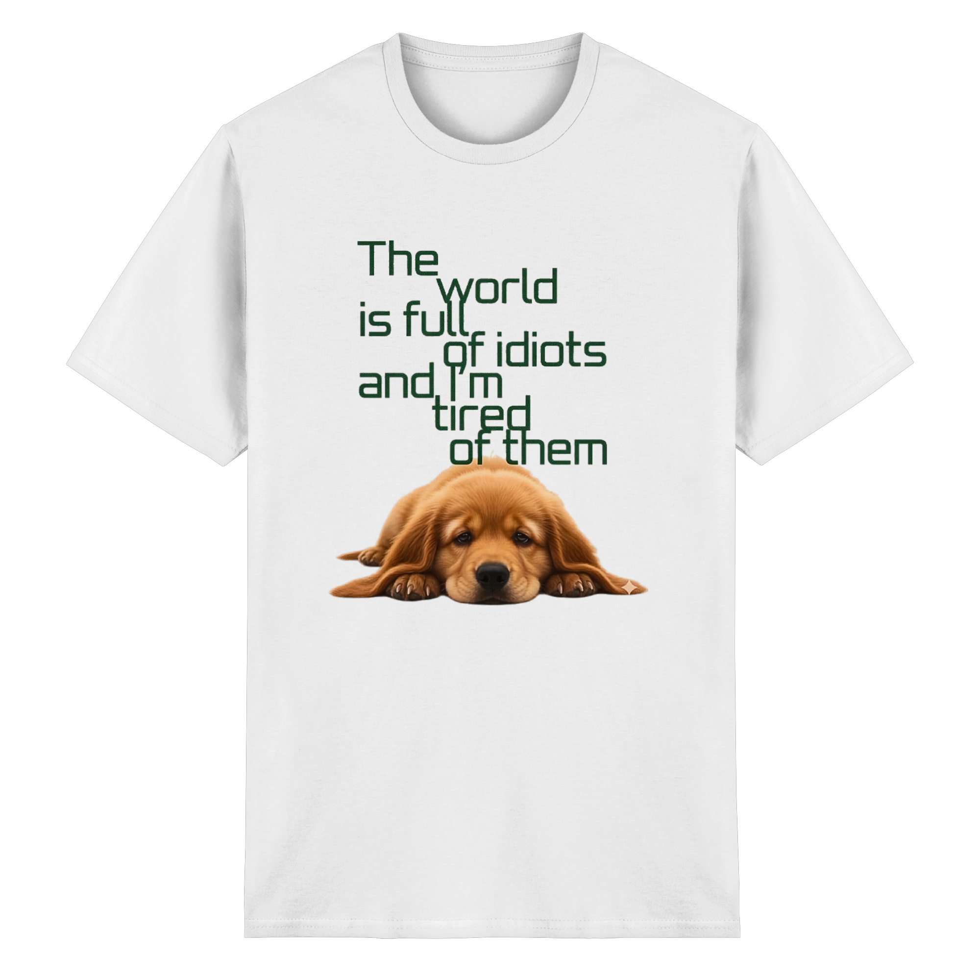Sarcastic Golden Retriever T-Shirt - Funny Puppy Quote White & Sand S-5XL