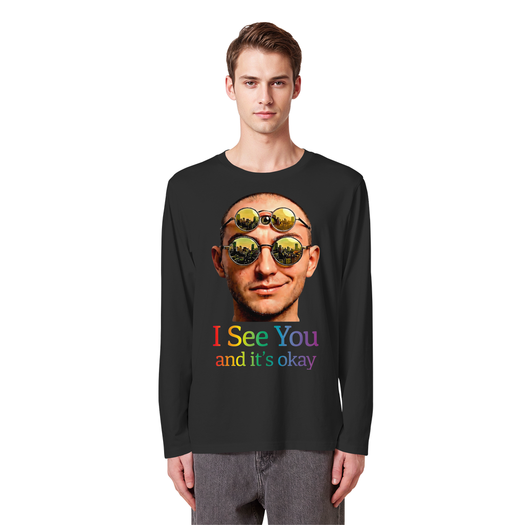 I See You Sweatshirt Unisex 5 Farben S- 5XL - Bio Langarmshirt