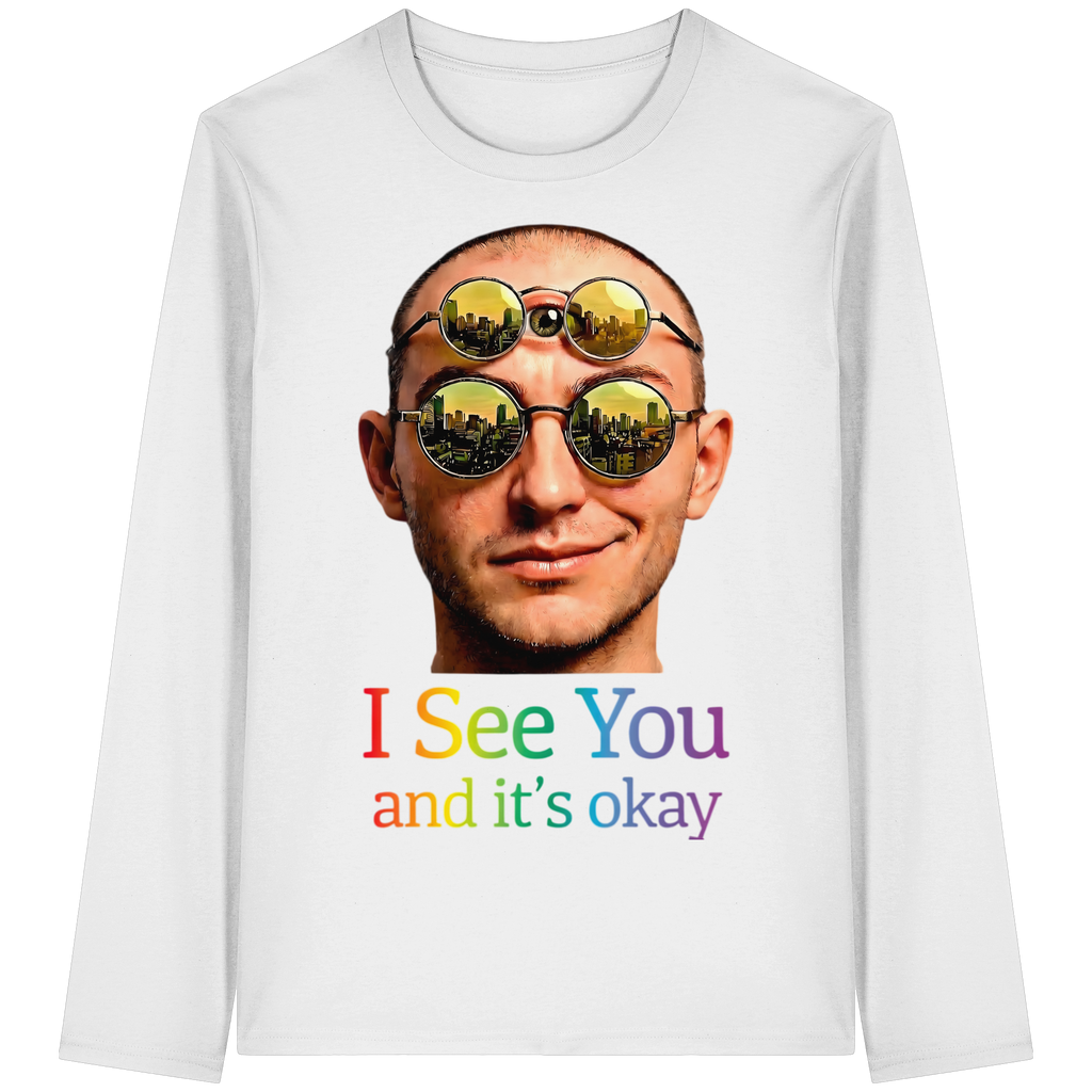 I See You Sweatshirt Unisex 5 Farben S- 5XL - Bio Langarmshirt